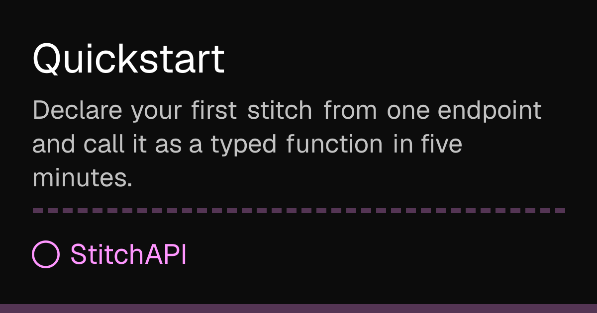 Quickstart — StitchAPI